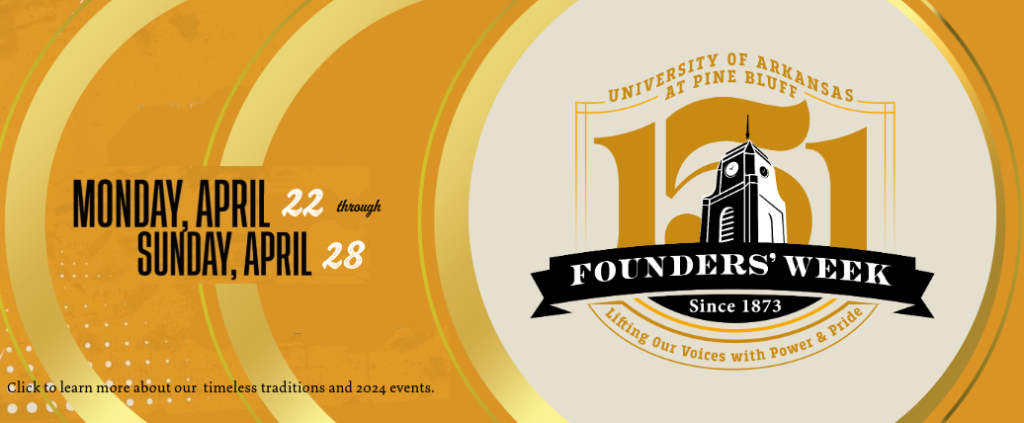 Schedule of Events - UAPB Founders' Week Celebration - April 2024